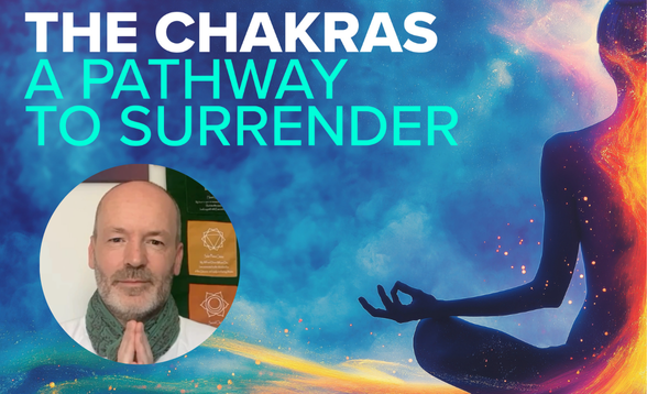 The Chakras: A Pathway to Surrender