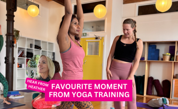Favourite Moment From Yoga Teacher Training